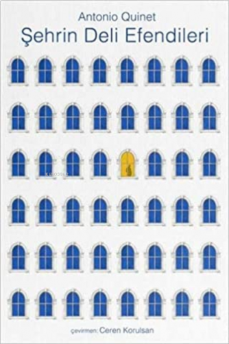 Şehrin Deli Efendileri