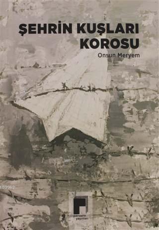 Şehrin Kuşları Korosu