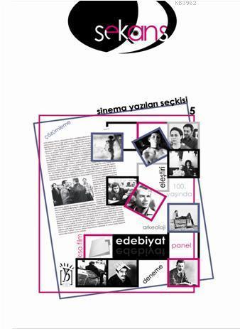 Sekans; Sinema Yazıları Seçkisi 5