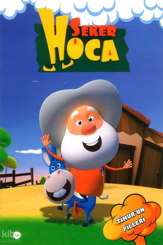 Şeker Hoca - Timur'un Filleri