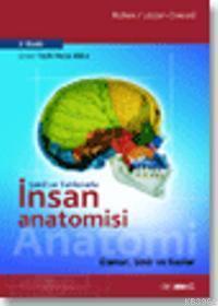 Şekil ve Tablolarla| İnsan Anatomisi; Damar, Sinir ve Kaslar
