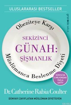 Sekizinci Günah : Şişmanlık