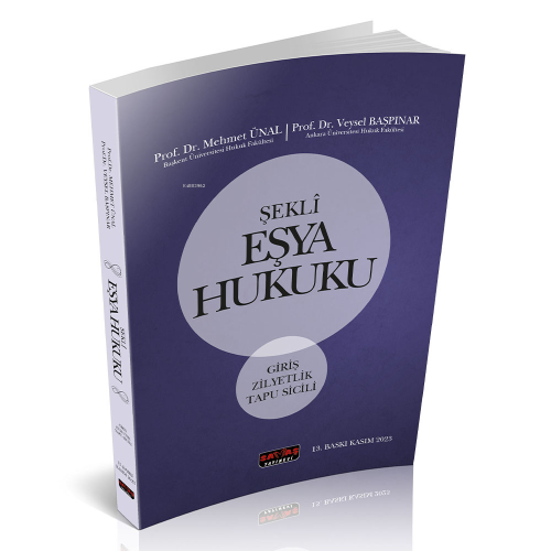 Şekli Eşya Hukuku;Giriş - Zilyetlik - Tapu Sicili