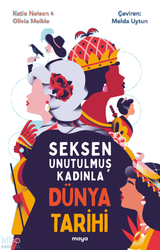 Seksen Unutulmuş Kadınla Dünya Tarihi