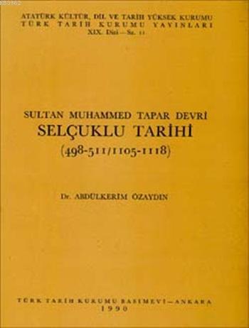 Selçuklu Tarihi (498-511 / 1105 1118)