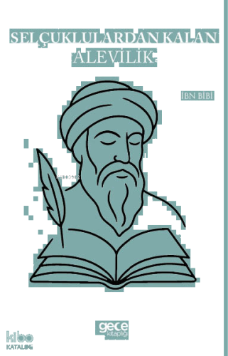 Selçuklulardan Kalan Alevilik