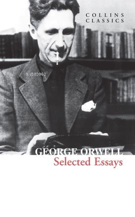 Selected Essays (Collins Classics)
