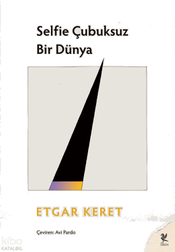 Selfie Çubuksuz Dünya