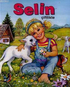 Selin Çiftlikte