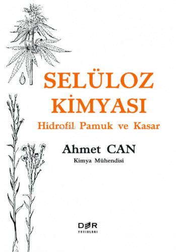 Selüloz Kimyası - Hidrofil Pamuk ve Kasar