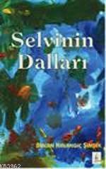 Selvinin Dalları