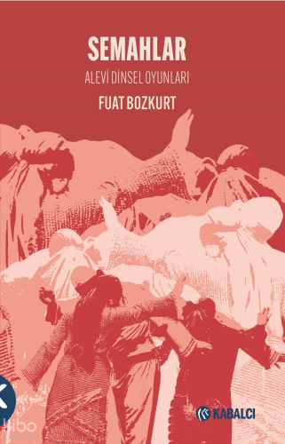 Semahlar;Alevi Dinsel Oyunları