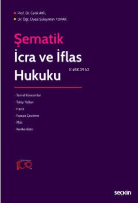 Şematik İcra ve İflas Hukuku
