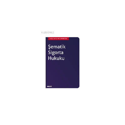 Şematik Sigorta Hukuku