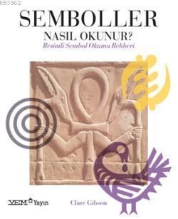 Semboller Nasıl Okunur?; Resimli Sembol Okuma Rehberi