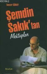 Şemdin Sakıktan Mektuplar