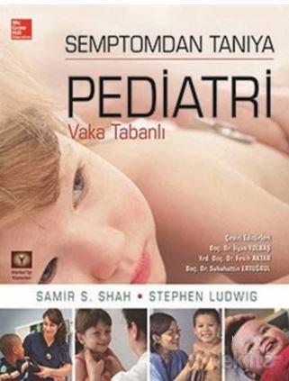 Semptondan Tanıya Pediatri; Vaka Tabanlı