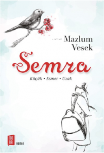 Semra;Küçük- Esmer- Uzak