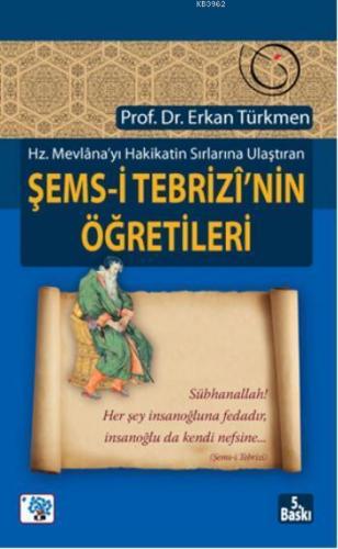 Şems-i Tebrizi'nin Öğretileri