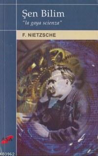 Şen Bilim; "la Gaya Scıenza"