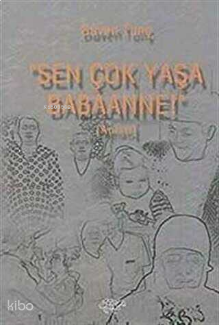 Sen Çok Yaşa Babaanne