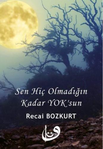 Sen Hiç Olmadığın Kadar Yoksun