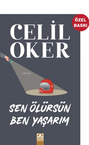 Sen Ölürsün Ben Yaşarım
