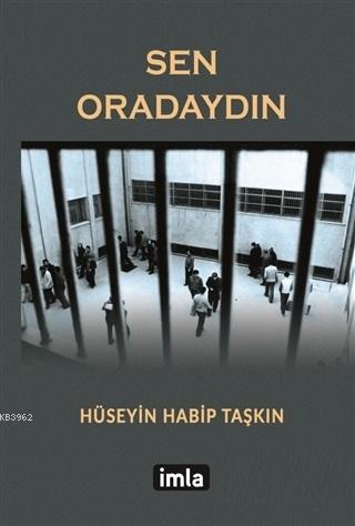 Sen Oradaydın