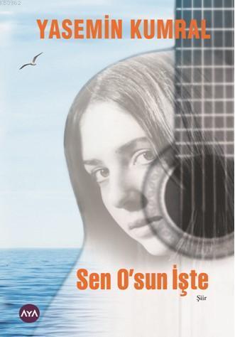 Sen O'sun İşte