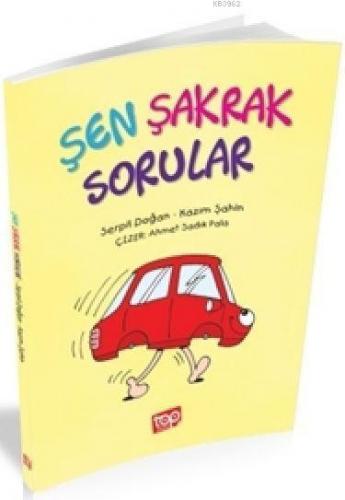 Şen Şakrak Sorular