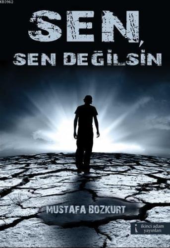 Sen, Sen Değilsin