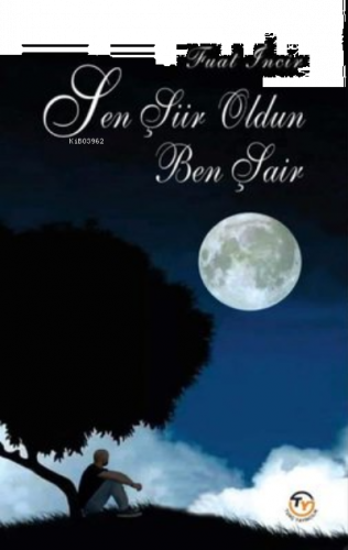 Sen Şiir Oldun Ben Şair