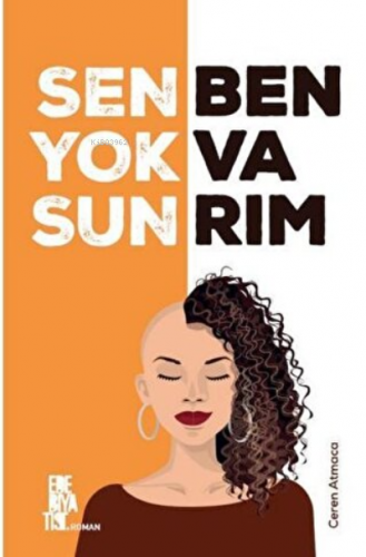 Sen Yoksun Ben Varım