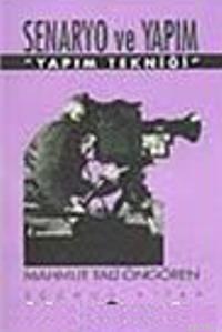 Senaryo ve Yapım 3; Yapım Tekniği