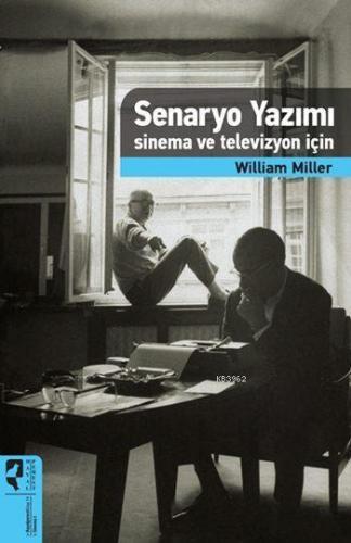 Senaryo Yazımı; Sinema ve Televizyon İçin