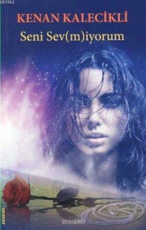Seni Sev(m)iyorum