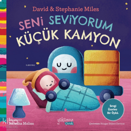 Seni Seviyorum Küçük Kamyon