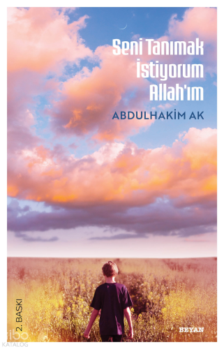 Seni Tanımak İstiyorum Allah'ım