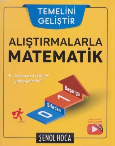 Şenol Hoca Alıştırmalarla Matematik YENİ