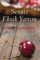 Sensiz Eksik Yanım