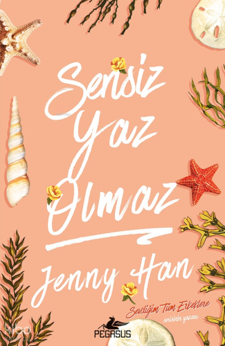 Sensiz Yaz Olmaz
