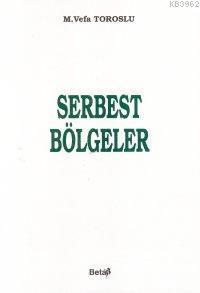 Serbest Bölgeler