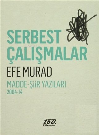 Serbest Çalışmalar