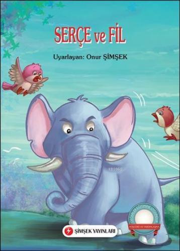 Serçe ve Fil; +6 Yaş