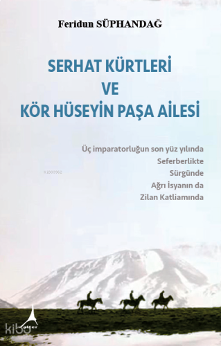 Serhat Kürtleri ve Kör Hüseyin Paşa Ailesi