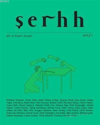 Şerhh Şiir ve Eleştiri Dergisi Sayı: 2015/1