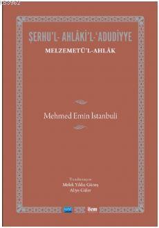 Şerhu'l-Ahlaki'l-Adudiyye; Melzemetü'l Ahlak