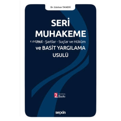 Seri Muhakeme ve Basit Yargılama Usulü