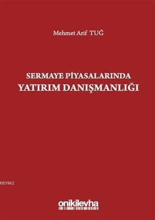 Sermaye Piyasalarında Yatırım Danışmanlığı