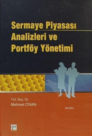 Sermaye Piyasası Analizleri ve Portföy Yönetimi